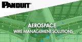 Panduit Aerospace Wire Management Solutions banner image.