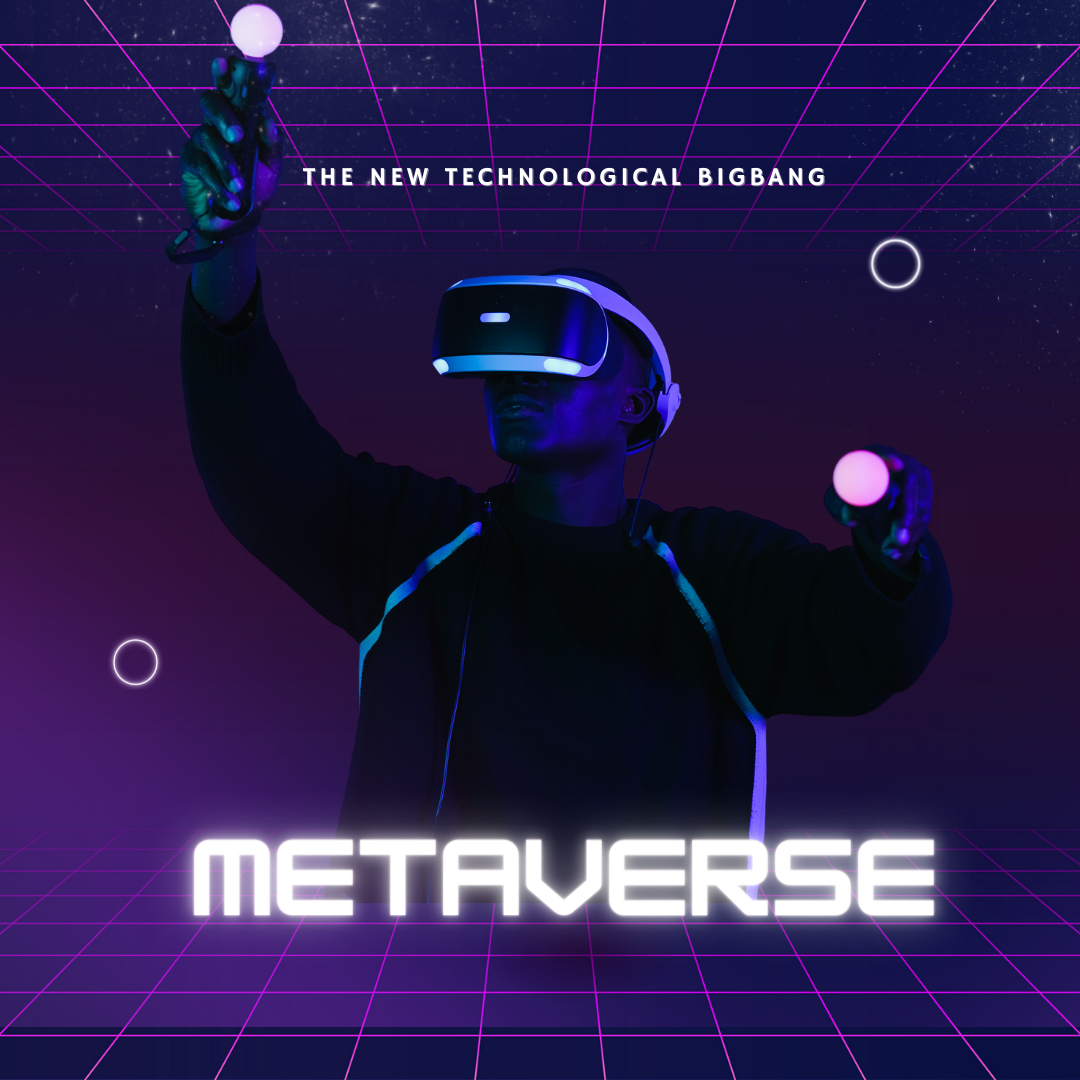 Metaverse: The New Technological Bigbang.