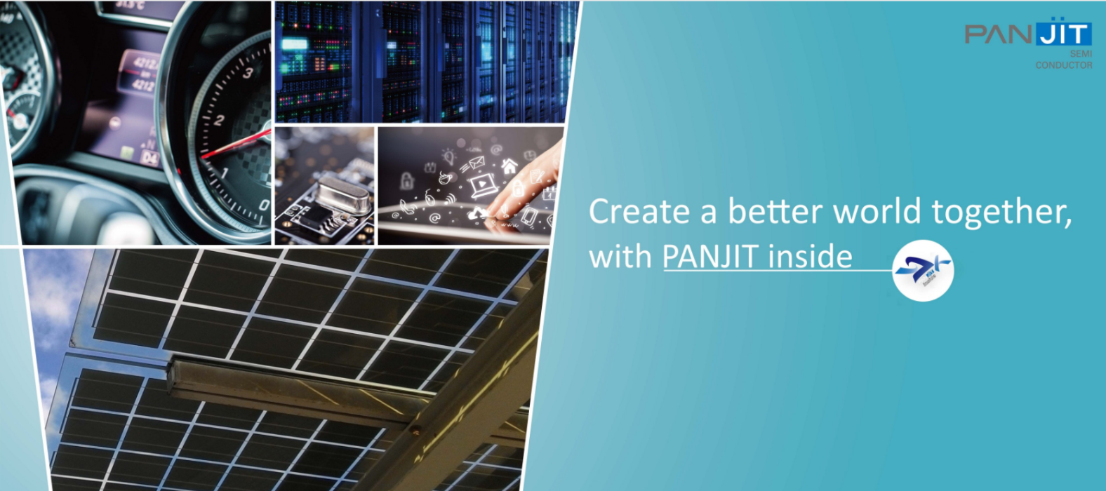 Create a better world together with Panjit inside.